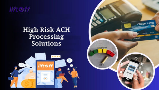 High-Risk ACH Processing Solutions