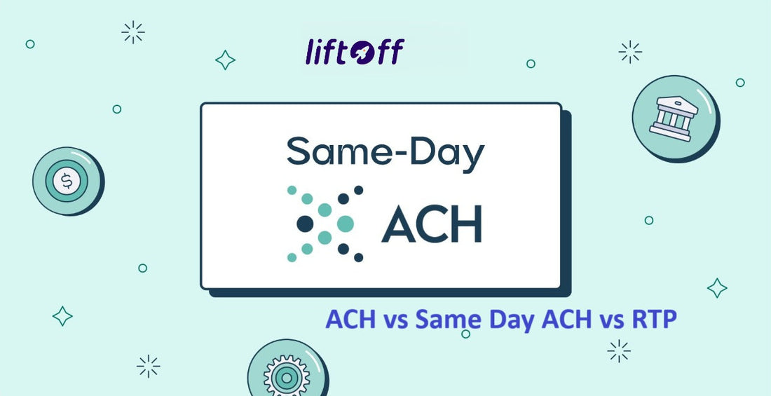 ACH vs Same Day ACH vs RTP