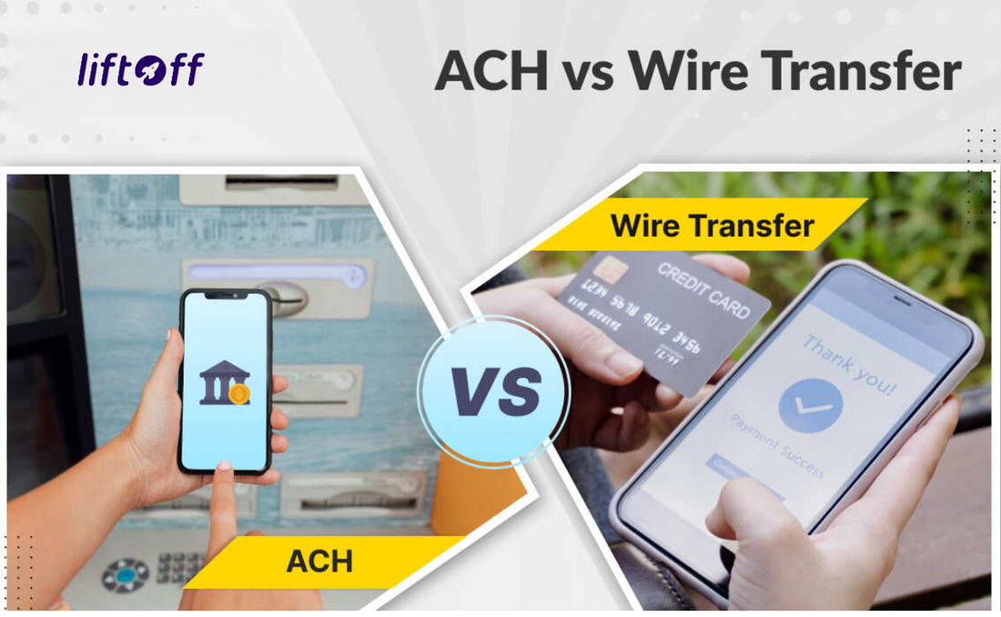 ACH vs Wire Transfers: Key Differences, Costs, and Business Benefits