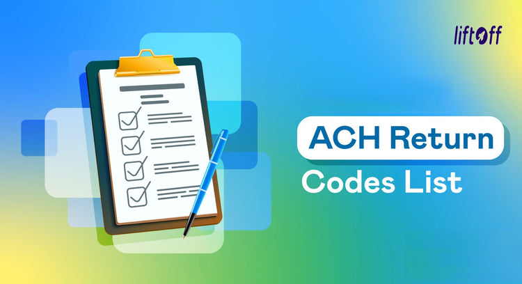 ACH Return Codes (R01–R85) Explained
