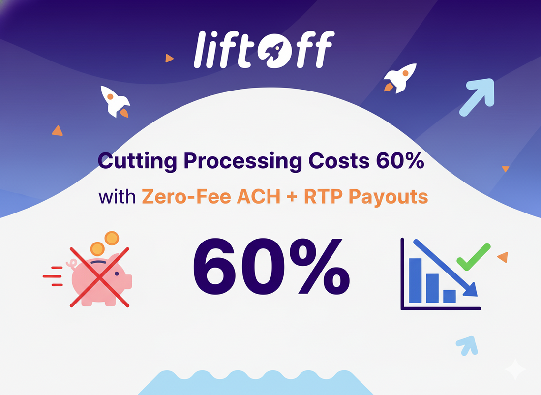 Cutting Processing Costs 60% with Zero-Fee ACH + RTP Payouts