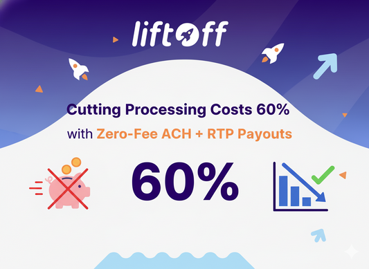 Cutting Processing Costs 60% with Zero-Fee ACH + RTP Payouts