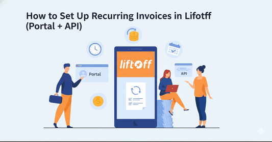 How to Set Up Recurring Invoices in Liftoff