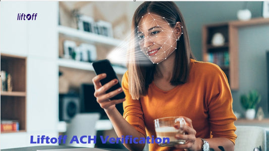 Liftoff at the Forefront of ACH Check Verification