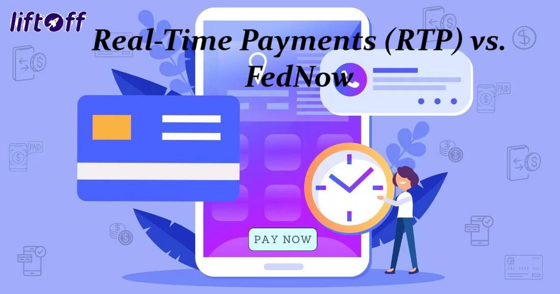 Real-Time Payments (RTP) vs. FedNow: A Comprehensive Comparison