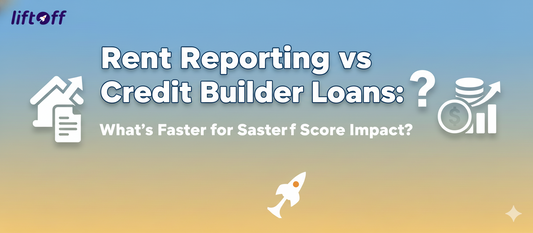 Rent Reporting vs Credit Builder Loans