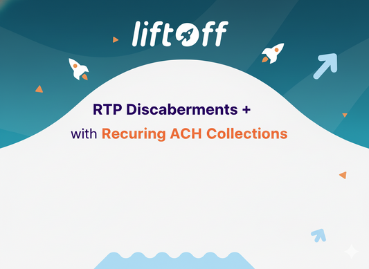 The Modern Funding Stack: RTP Disbursements + Recurring ACH Collections